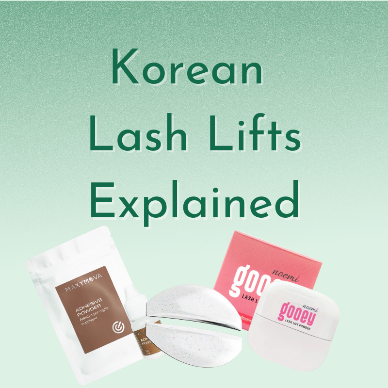Korean Lash Lifts Explained