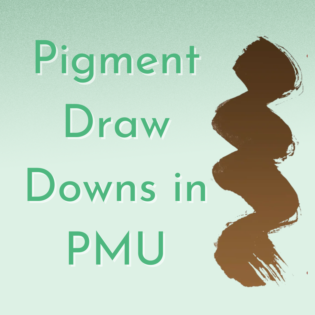 Pigment Draw Downs in PMU