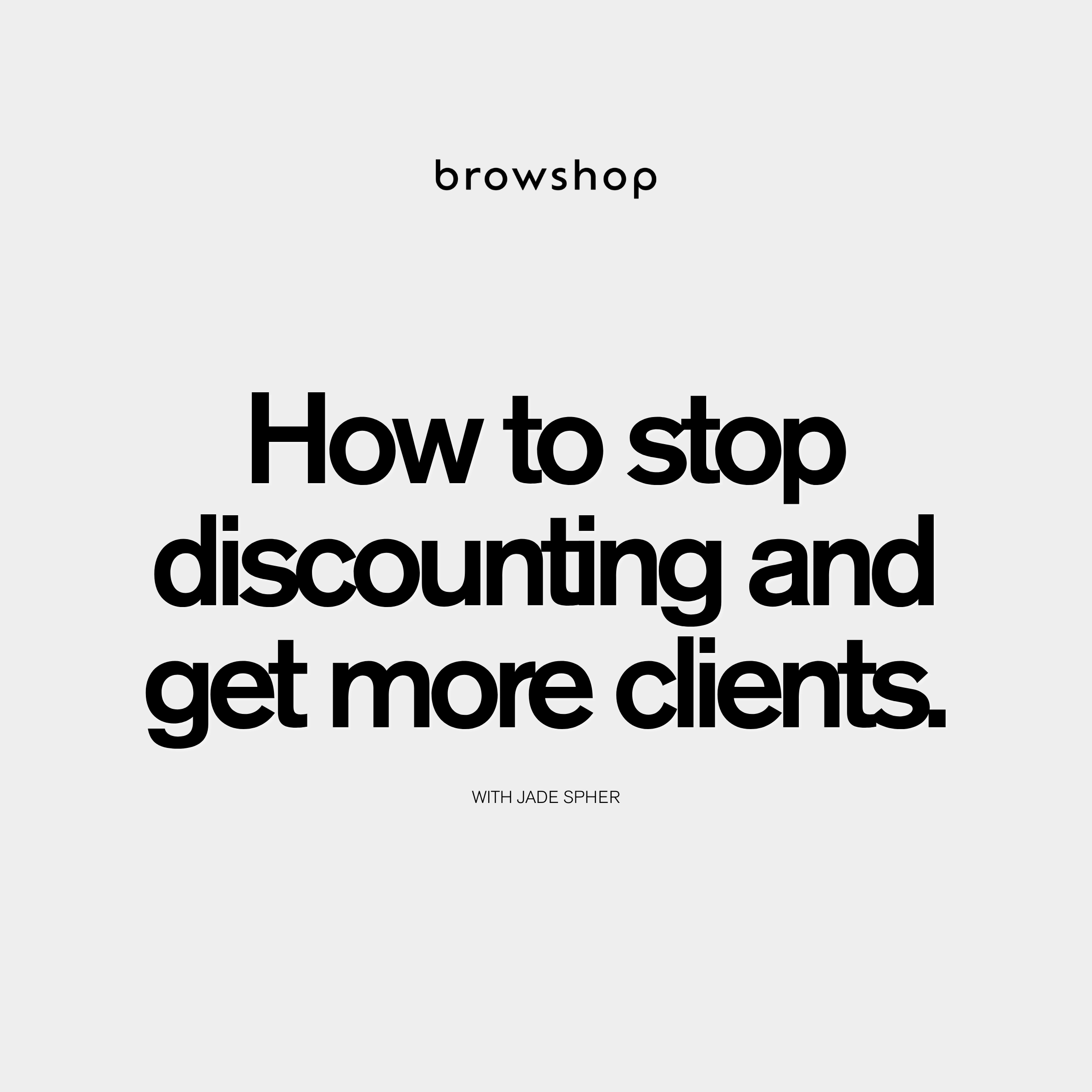 How to stop discounting and get more clients.