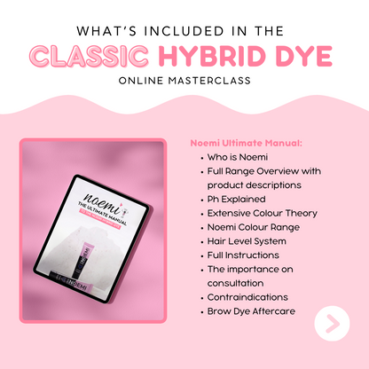 Noemi Classic Hybrid Dye ONLINE Masterclass