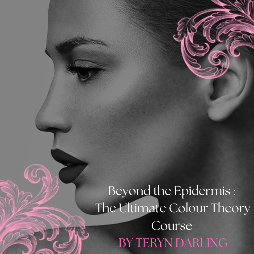 Beyond the Epidermis : Ultimate Colour Theory Course by Teryn Darling