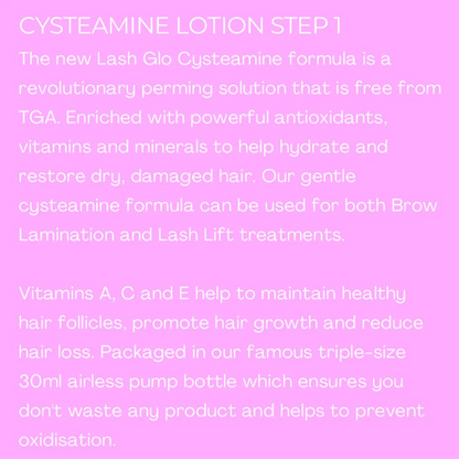 Lash Glo Dual Cysteamine Lotion - Lift &amp; Laminate - Step 1 30ml