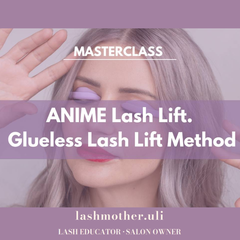 Lashmother Uli Masterclass - Anime Lash Lift