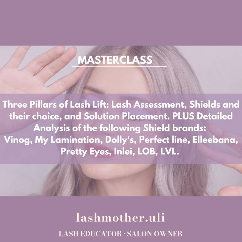 Lashmother Uli Masterclass - 3 Pillars of Lash Lift and Shield Brand Analysis