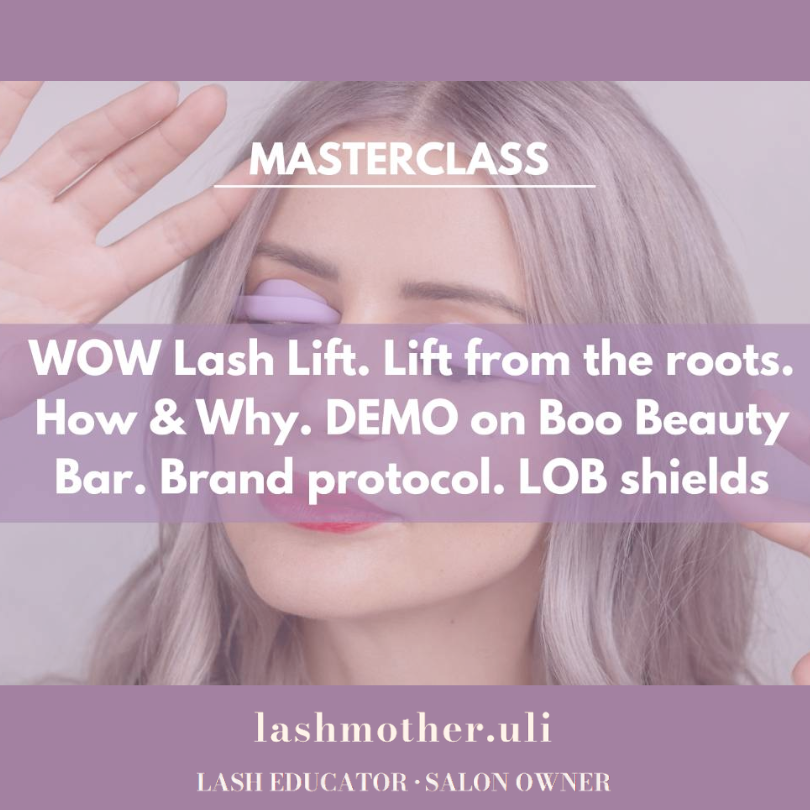 Lashmother Uli Masterclass - WOW Lash Lift