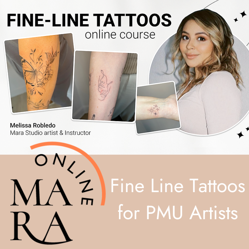 Mara Pro ONLINE Course - Fine Line Tattoo for PMU Artists