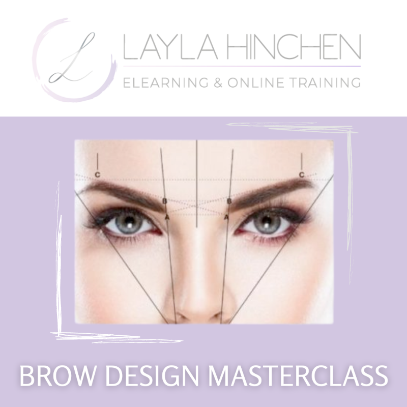 Layla Hinchen - ONLINE Brow Design Masterclass