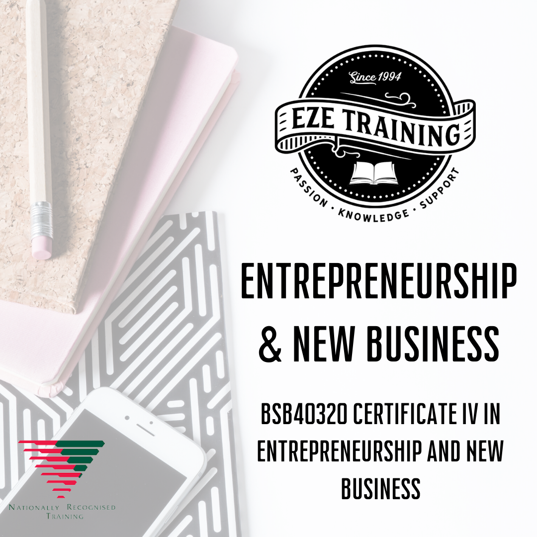 Certificate IV in Entrepreneurship and New Business (BSB40320)